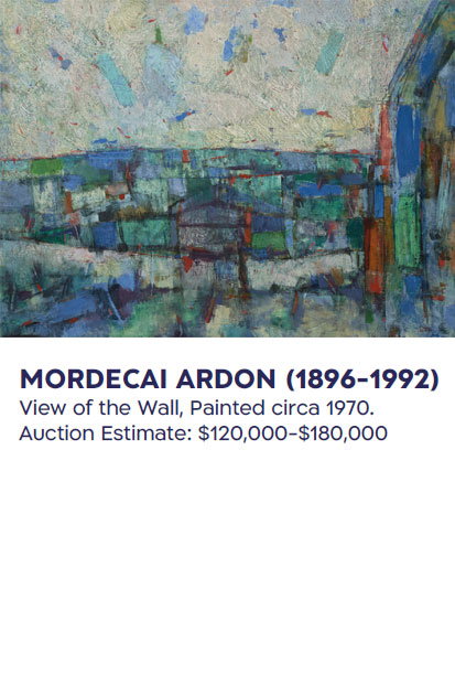 MORDECAI ARDON (1896-1992). View of the Wal l, Painted circa 197 0. Auction Estimate: $120 ,000-$180 ,000